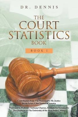 The Court Statistics Book(English, Paperback, Dr Dennis)