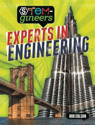 STEM-gineers: Experts of Engineering(English, Paperback, Colson Rob)