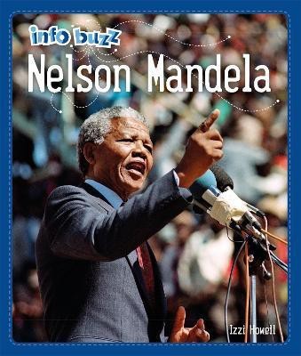 Info Buzz: Black History: Nelson Mandela(English, Paperback, Howell Izzi)