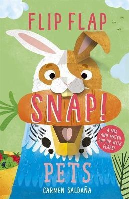 Flip Flap Snap: Pets(English, Hardcover, McInerney Joanna)