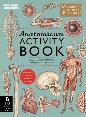 Anatomicum Activity Book(English, Paperback, Paxton Jennifer Z)