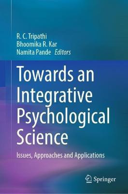 Towards an Integrative Psychological Science(English, Hardcover, unknown)