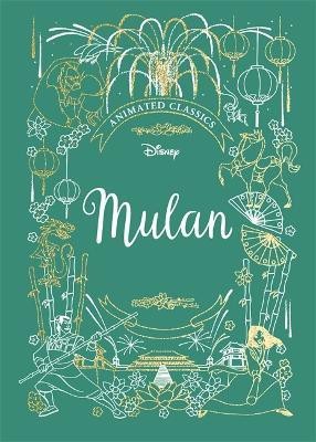 Mulan (Disney Animated Classics)(English, Hardcover, Murray Lily)