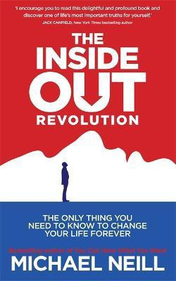 The Inside-Out Revolution(English, Paperback, Neill Michael)