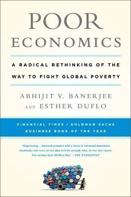 Poor Economics(English, Paperback, Banerjee Abhijit)