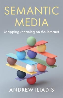 Semantic Media(English, Paperback, Iliadis Andrew)