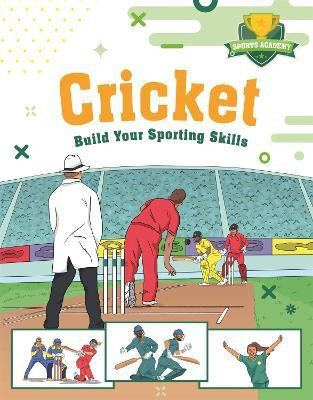 Sports Academy: Cricket(English, Paperback, Oxlade Chris)