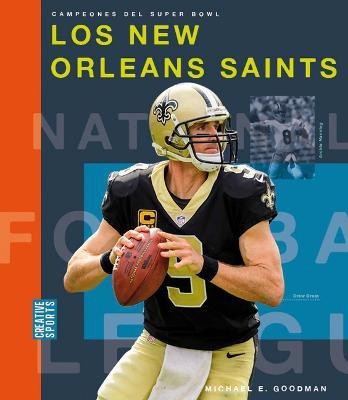 Los New Orleans Saints(Spanish, Paperback, Goodman Michael E)