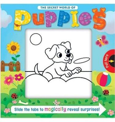 The Secret World of Puppies(English, Hardcover, Igloo Books Ltd)