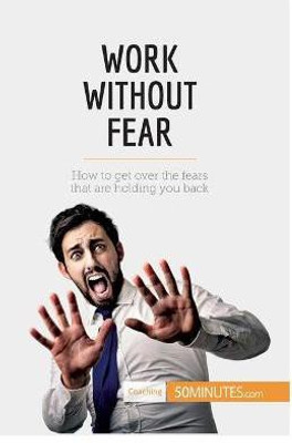 Work Without Fear(English, Paperback, 50minutes)