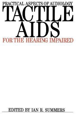 Tactile Aids for the Hearing Impaired(English, Paperback, unknown)