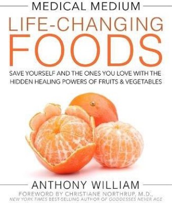 Medical Medium Life-Changing Foods(English, Hardcover, William Anthony)