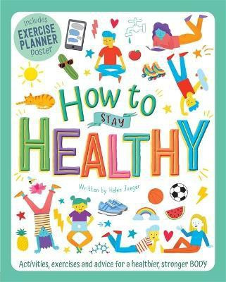 How to Stay Healthy(English, Paperback, Jaeger Helen)