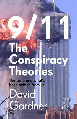 9/11 The Conspiracy Theories(English, Paperback, Gardner David)