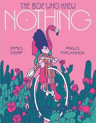 The Boy who Knew Nothing(English, Paperback, Thorp James)