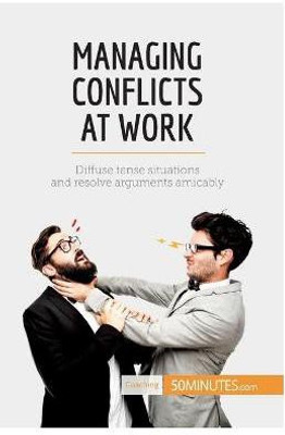 Managing Conflicts at Work(English, Paperback, 50minutes)