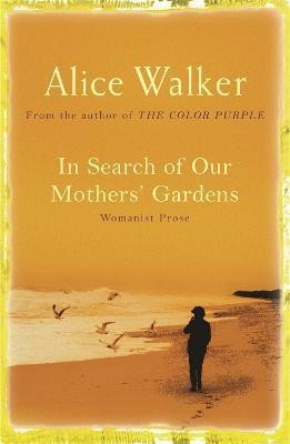 In Search of Our Mother's Gardens(English, Paperback, Walker Alice)