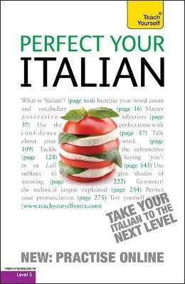Perfect Your Italian 2E: Teach Yourself(English, Paperback, Lymbery Sylvia)
