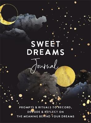 Sweet Dreams Journal(English, Paperback, The Editors of Hay House)