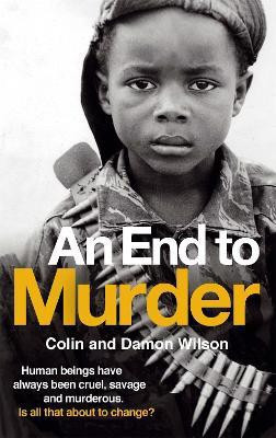 An End To Murder(English, Paperback, Wilson Colin)