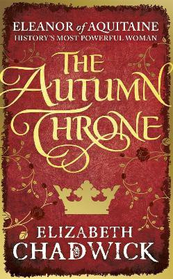 The Autumn Throne(English, Paperback, Chadwick Elizabeth)
