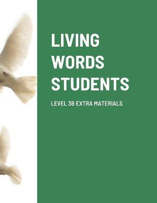 Living Words Students Level 3b Extra Materials(English, Paperback, Barker Paul)