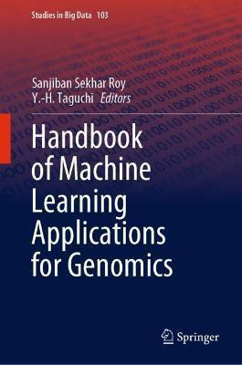 Handbook of Machine Learning Applications for Genomics(English, Hardcover, unknown)