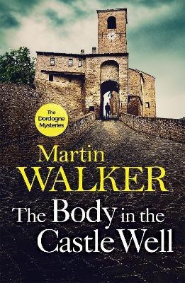 The Body in the Castle Well(English, Paperback, Walker Martin)