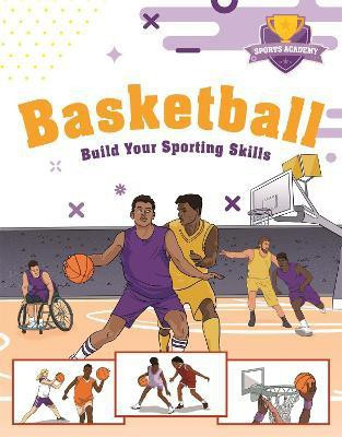 Sports Academy: Sports Academy: Basketball(English, Paperback, Gifford Clive)