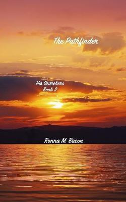 The Pathfinder(English, Paperback, Bacon Ronna M)