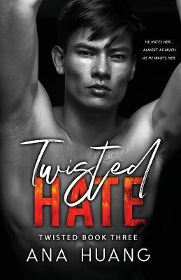 Twisted Hate(English, Paperback, Huang Ana)