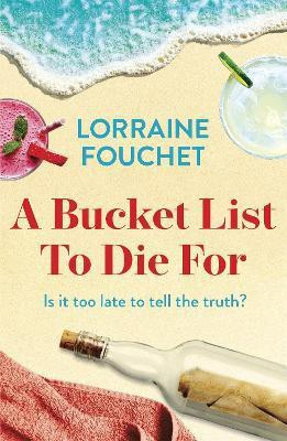 A Bucket List To Die For(English, Paperback, Fouchet Lorraine)