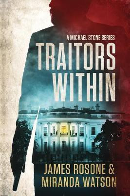 Traitors Within(English, Paperback, Rosone James)