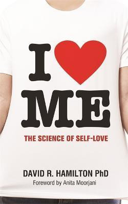 I Heart Me(English, Paperback, Hamilton David R. Dr PhD)