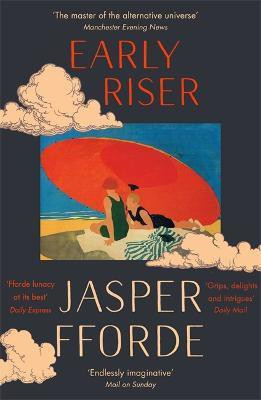 Early Riser(English, Paperback, Fforde Jasper)
