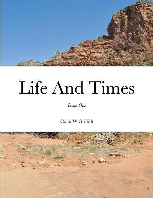 Life And Times(English, Paperback, Griffith Colin)