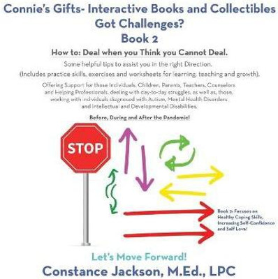 Connie's Gifts- Interactive Books and Collectibles Got Challenges? Book 2(English, Paperback, Jackson M Ed Lpc Constance)