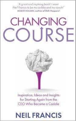 Changing Course(English, Paperback, Francis Neil)