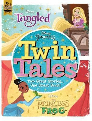 Disney Princess: Twin Tales: Tangled / The Princess & The Frog(English, Hardcover, Walt Disney)