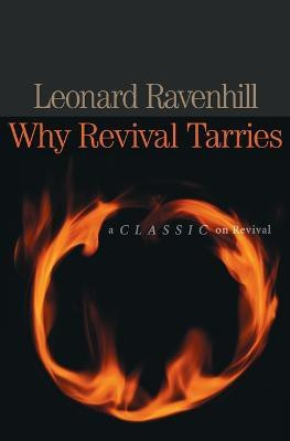 Why Revival Tarries  - Assuring Curriculum Quality in Culinary Arts and Gastronomy(English, Paperback, Ravenhill Leonard)