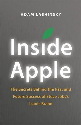 Inside Apple(English, Hardcover, Lashinsky Adam)