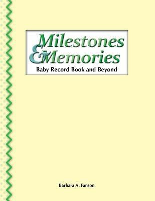 Milestones & Memories(English, Paperback, Fanson Barbara a)