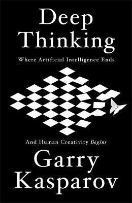 Deep Thinking(English, Paperback, Kasparov Garry)