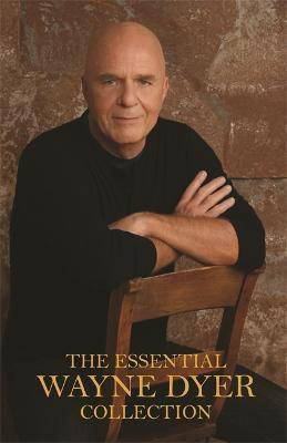 The Essential Wayne Dyer Collection(English, Hardcover, Dyer Wayne)