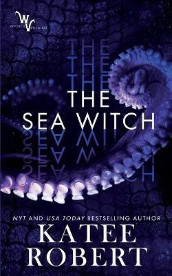 The Sea Witch(English, Paperback, Robert Katee)