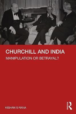 Churchill and India(English, Paperback, Rana Kishan S)