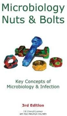 Microbiology Nuts and Bolts(English, Paperback, Garner David)