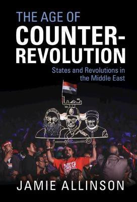 The Age of Counter-Revolution(English, Hardcover, Allinson Jamie)