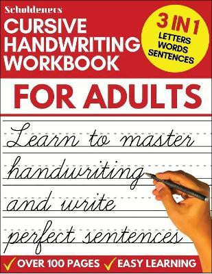 Cursive Handwriting Workbook for Adults(English, Paperback, Scholdeners)