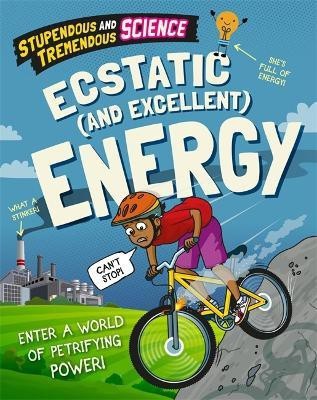 Stupendous and Tremendous Science: Ecstatic and Excellent Energy(English, Paperback, Martin Claudia)